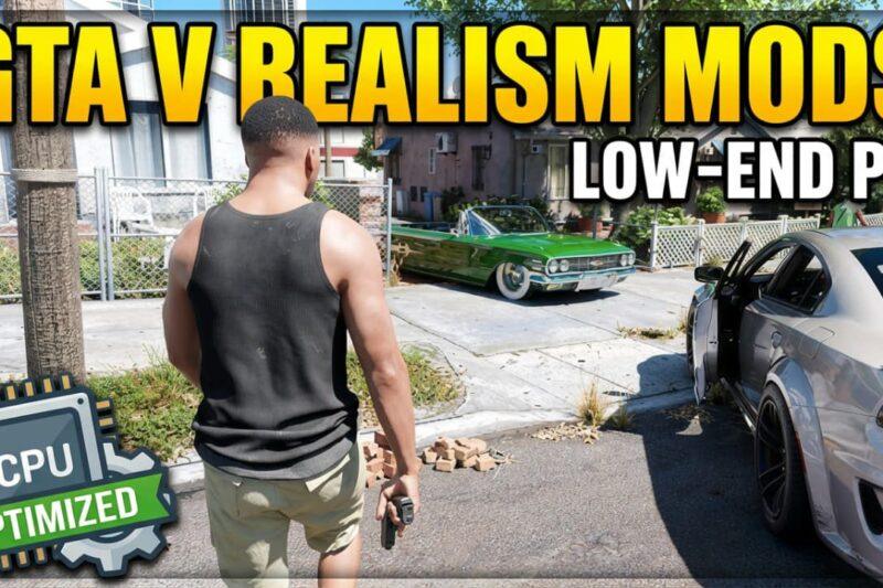 GTA V Realism Mods for Low-End PC: Best High FPS Graphics (2026)