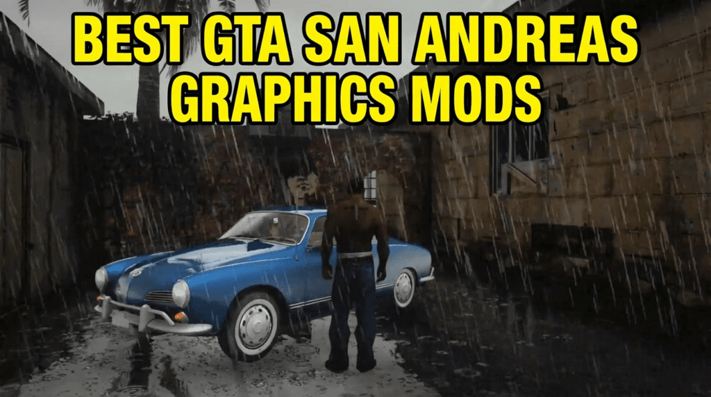 Best GTA San Andreas Graphics Mods for Low-End PCs (2GB-4GB RAM)